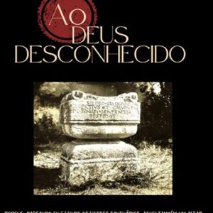 A História do Altar ao Deus Desconhecido de Atos 17:23 – Conhecimento Sem Limite